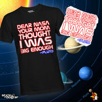 Load image into Gallery viewer, Dear NASA - From Pluto shirt
