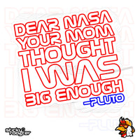 Load image into Gallery viewer, Dear NASA - From Pluto sticker
