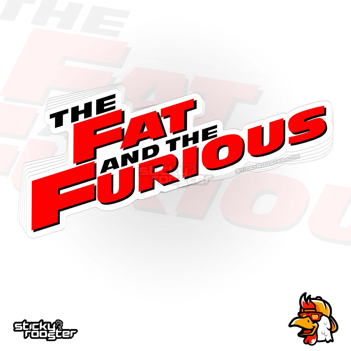 Fat And Furious sticker