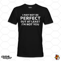 Load image into Gallery viewer, I May Not Be Perfect shirt
