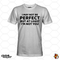 Load image into Gallery viewer, I May Not Be Perfect shirt

