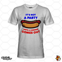 Load image into Gallery viewer, It&#39;s Not A Party Until...shirt
