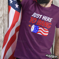 Load image into Gallery viewer, Just Here To Bang shirt
