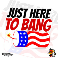 Load image into Gallery viewer, Just Here To Bang sticker
