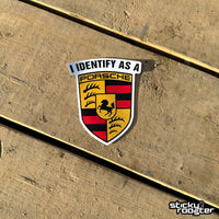 Load image into Gallery viewer, I Identify as a Porsche sticker
