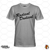 Load image into Gallery viewer, Radical Dadical shirt
