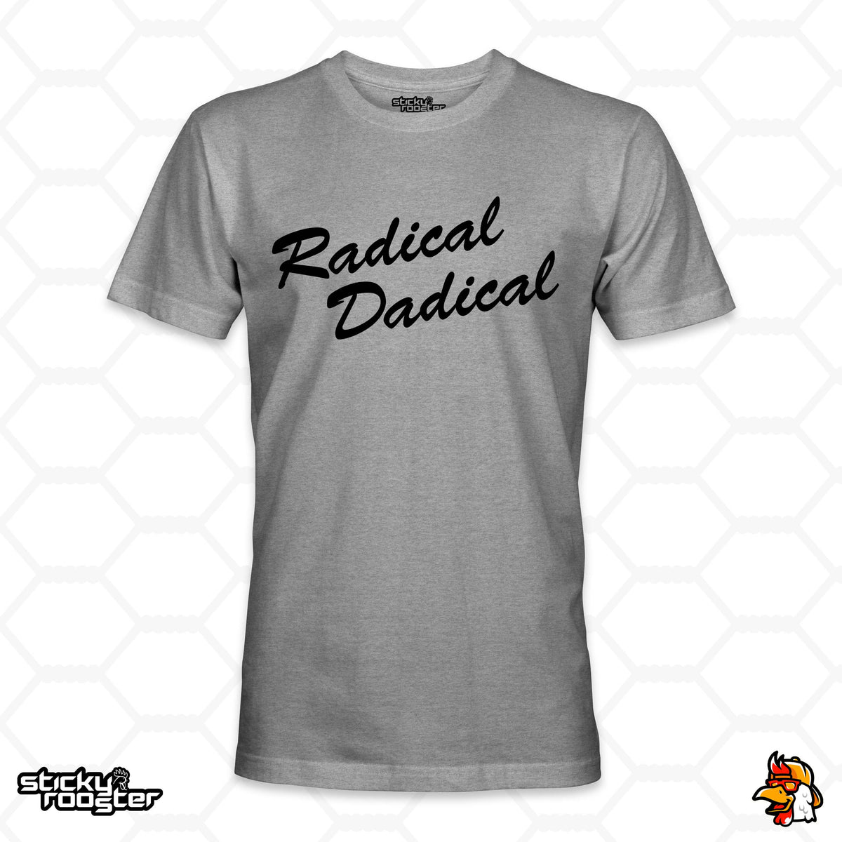 Radical Dadical shirt