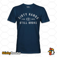 Load image into Gallery viewer, Dirty Hands Still Broke t-shirt in Navy Blue
