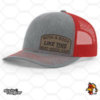 Load image into Gallery viewer, With A Body Like This, Who Needs Hair Leather Patch hat
