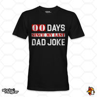 Load image into Gallery viewer, 0 Days Since My Last Dad Joke shirt
