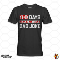 Load image into Gallery viewer, 0 Days Since My Last Dad Joke shirt
