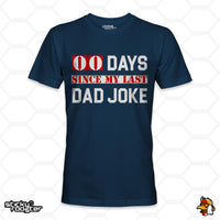Load image into Gallery viewer, 0 Days Since My Last Dad Joke shirt

