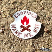 Load image into Gallery viewer, Bonfires Make Me Hot sticker
