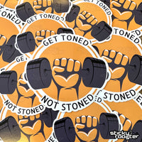 Load image into Gallery viewer, Get Toned, Not Stoned sticker
