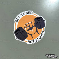Load image into Gallery viewer, Get Toned, Not Stoned sticker
