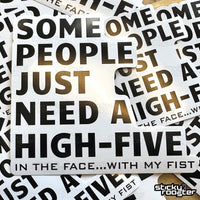 Load image into Gallery viewer, Some People Just Need A High-Five sticker
