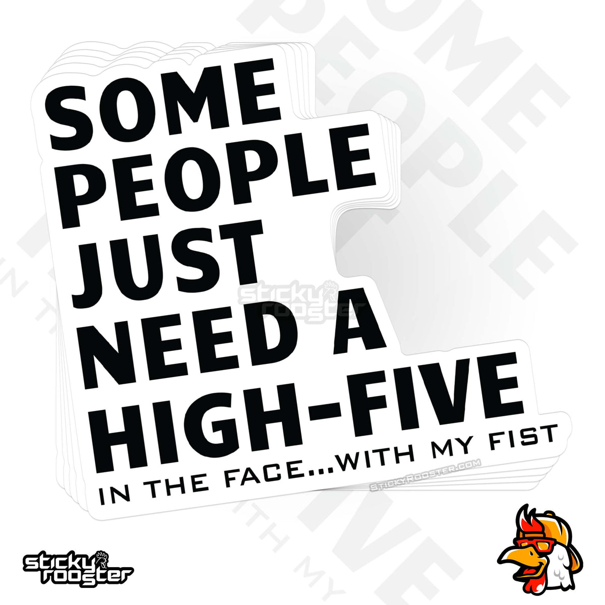 Some People Just Need A High-Five sticker