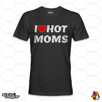 Load image into Gallery viewer, I Love Hot Moms shirt
