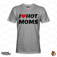 Load image into Gallery viewer, I Love Hot Moms shirt
