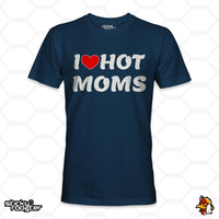 Load image into Gallery viewer, I Love Hot Moms shirt

