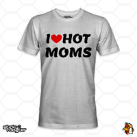 Load image into Gallery viewer, I Love Hot Moms shirt
