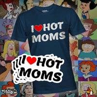 Load image into Gallery viewer, I Love Hot Moms shirt
