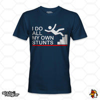 Load image into Gallery viewer, I Do All My Own Stunts shirt
