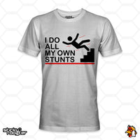Load image into Gallery viewer, I Do All My Own Stunts shirt
