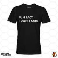 Load image into Gallery viewer, Fun Fact: I Don&#39;t Care shirt
