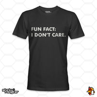 Load image into Gallery viewer, Fun Fact: I Don&#39;t Care shirt
