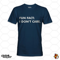 Load image into Gallery viewer, Fun Fact: I Don&#39;t Care shirt

