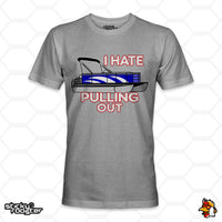 Load image into Gallery viewer, I Hate Pulling Out Pontoon Boat shirt
