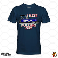 Load image into Gallery viewer, I Hate Pulling Out Pontoon Boat shirt
