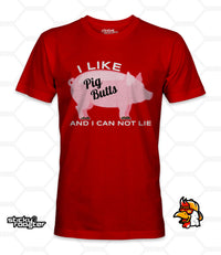 Load image into Gallery viewer, I Like Pig Butts And I Can Not Lie shirt
