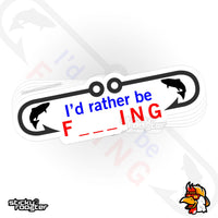 Load image into Gallery viewer, I&#39;d Rather Be Fishing sticker
