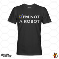 Load image into Gallery viewer, I&#39;m Not A Robot shirt
