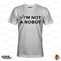 Load image into Gallery viewer, I&#39;m Not A Robot shirt
