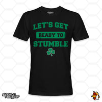 Load image into Gallery viewer, Let&#39;s Get Ready To Stumble shirt
