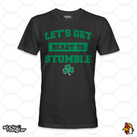Load image into Gallery viewer, Let&#39;s Get Ready To Stumble shirt
