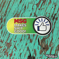 Load image into Gallery viewer, MSG sticker
