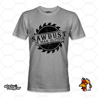 Load image into Gallery viewer, Sawdust Is Man Glitter shirt

