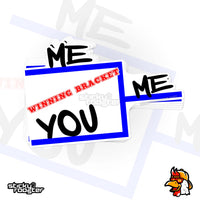 Load image into Gallery viewer, Winning Bracket sticker

