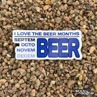 Load image into Gallery viewer, Beer Months sticker - StickyRooster
