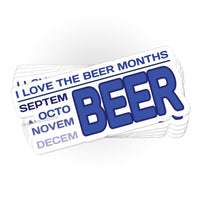 Load image into Gallery viewer, Beer Months sticker - StickyRooster
