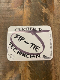 Load image into Gallery viewer, Certified Zip-Tie Technician sticker - StickyRooster
