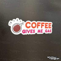 Load image into Gallery viewer, Coffee Gives Me Gas! sticker - StickyRooster
