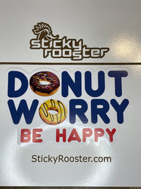 Load image into Gallery viewer, Donut Worry, Be Happy sticker - StickyRooster

