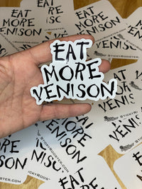 Load image into Gallery viewer, Eat More Venison sticker - StickyRooster
