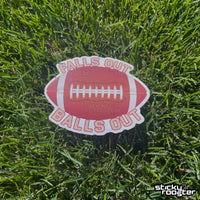 Load image into Gallery viewer, Falls Out, Balls Out sticker - StickyRooster
