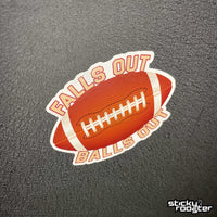 Load image into Gallery viewer, Falls Out, Balls Out sticker - StickyRooster
